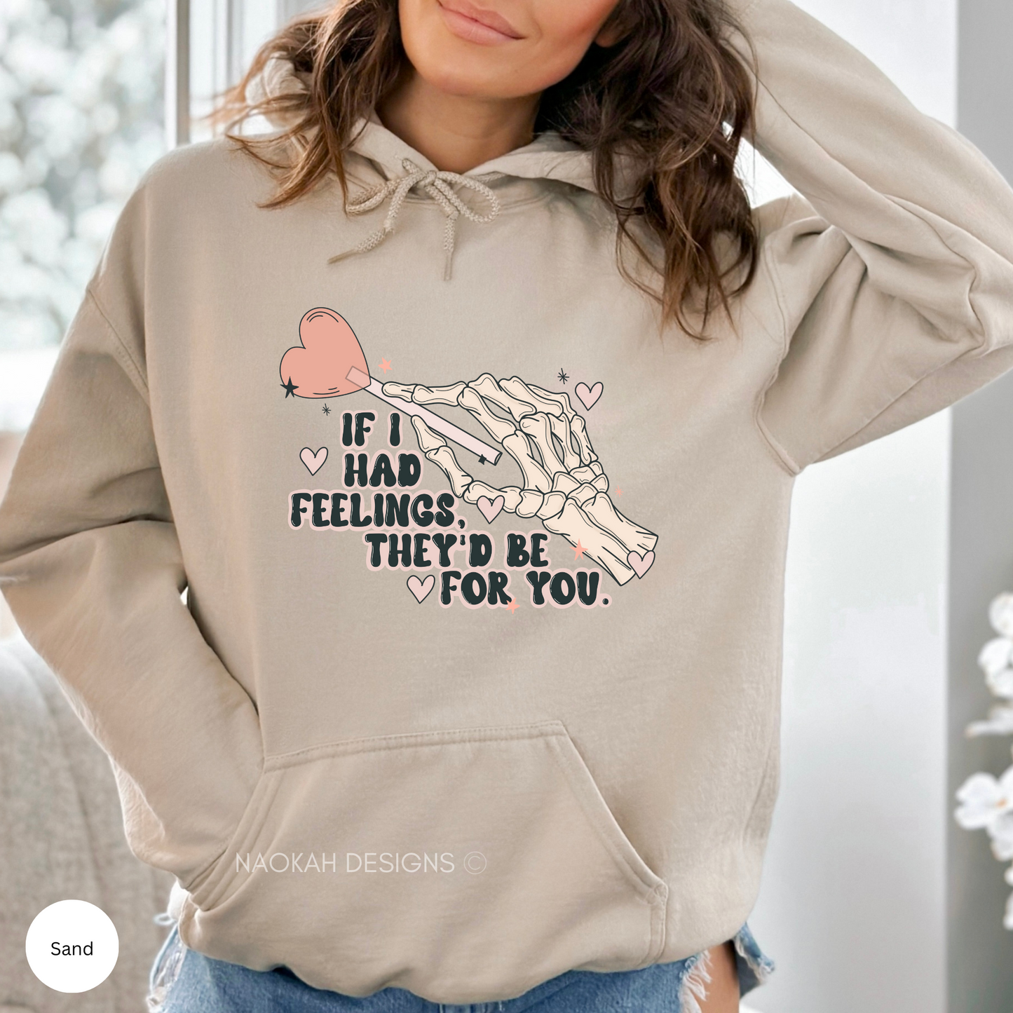 if i had feelings they’d be for you crewneck/hoodie