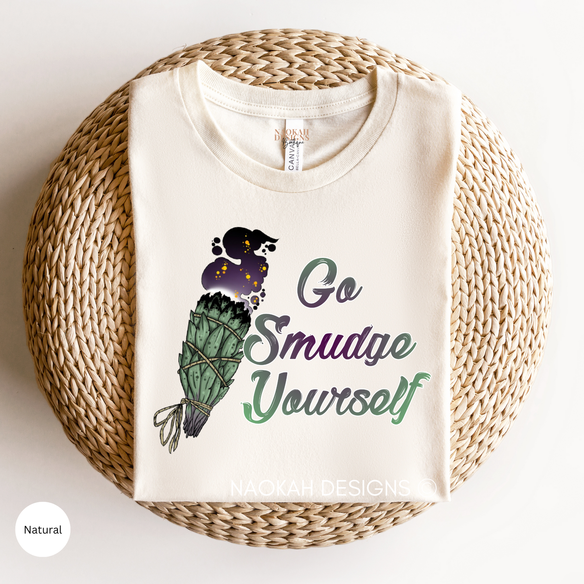 Go Smudge Yourself Shirt, Funny Sage Shirt, Sage Lovers, Sage Meditation, Boho Tee, Energy Cleansing Shirt, Indigenous Owned Shop
