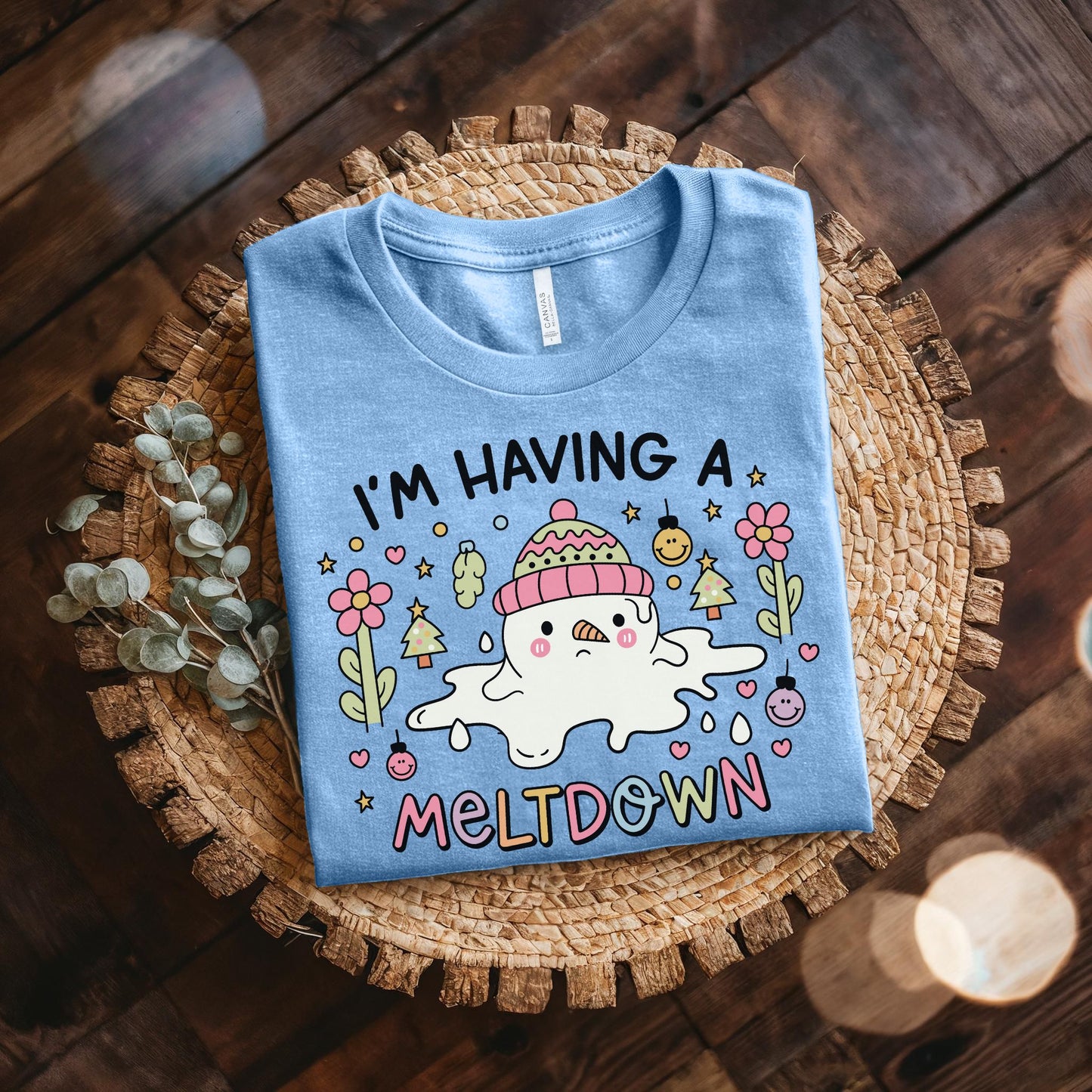 I'm Having A Meltdown Snowman Shirt