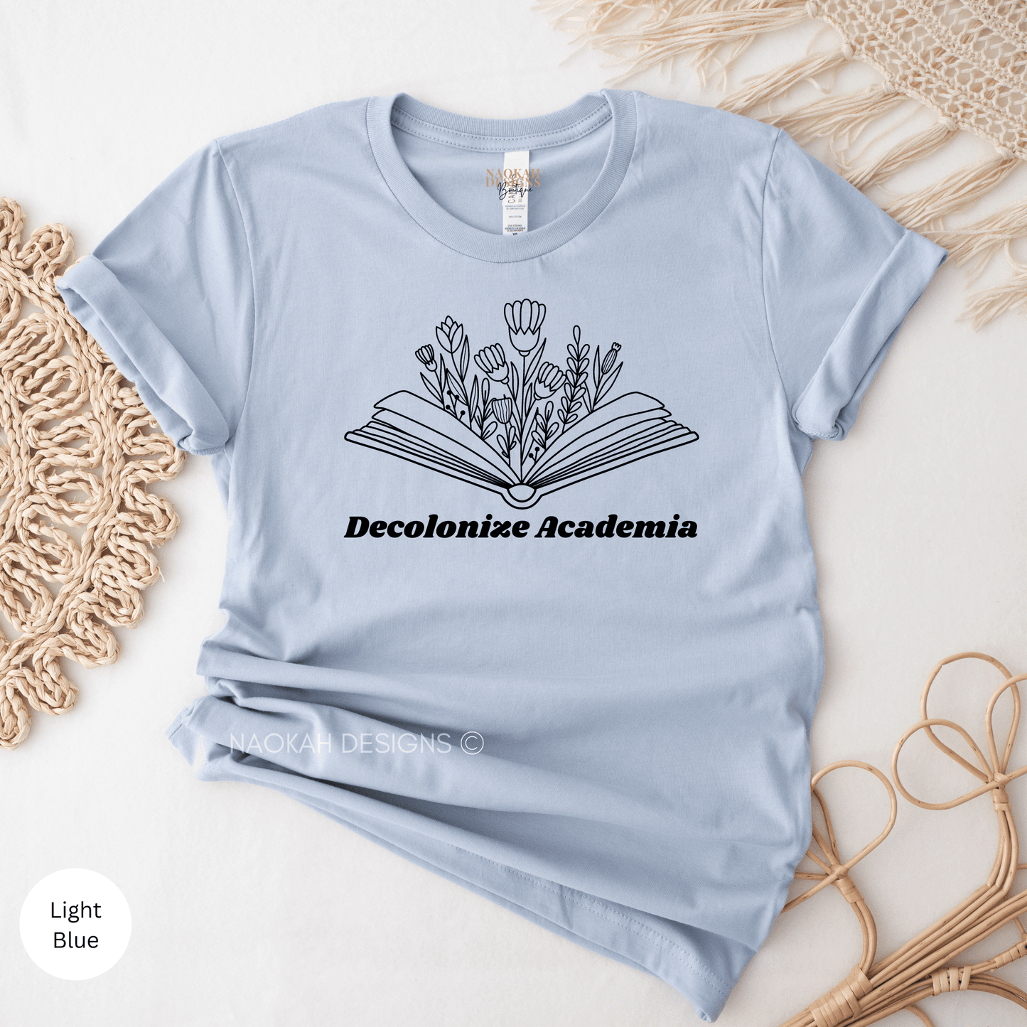 decolonize academia shirt, decolonize shirt, ancestral teaching, indigenous, native pride, you are on native land, you are on indigenous land, colonialism, native teaching, indigenous owned, anti racist, anti colonialism, native american shirt, social justice shirt, no one is illegal, mmiw, decolonize anthropology, dismantle systems of oppression