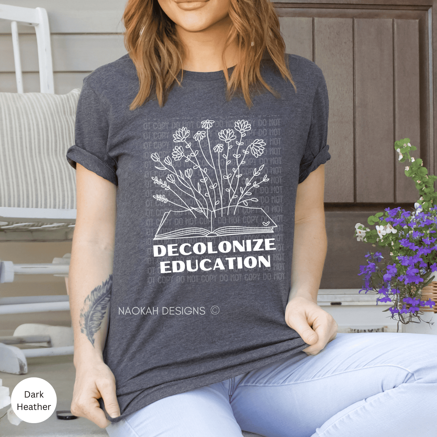 decolonize education wildflower book shirt, book lover t-shirt, activism tee, wild flowers tshirt, book readers gift, indigenous shirt
