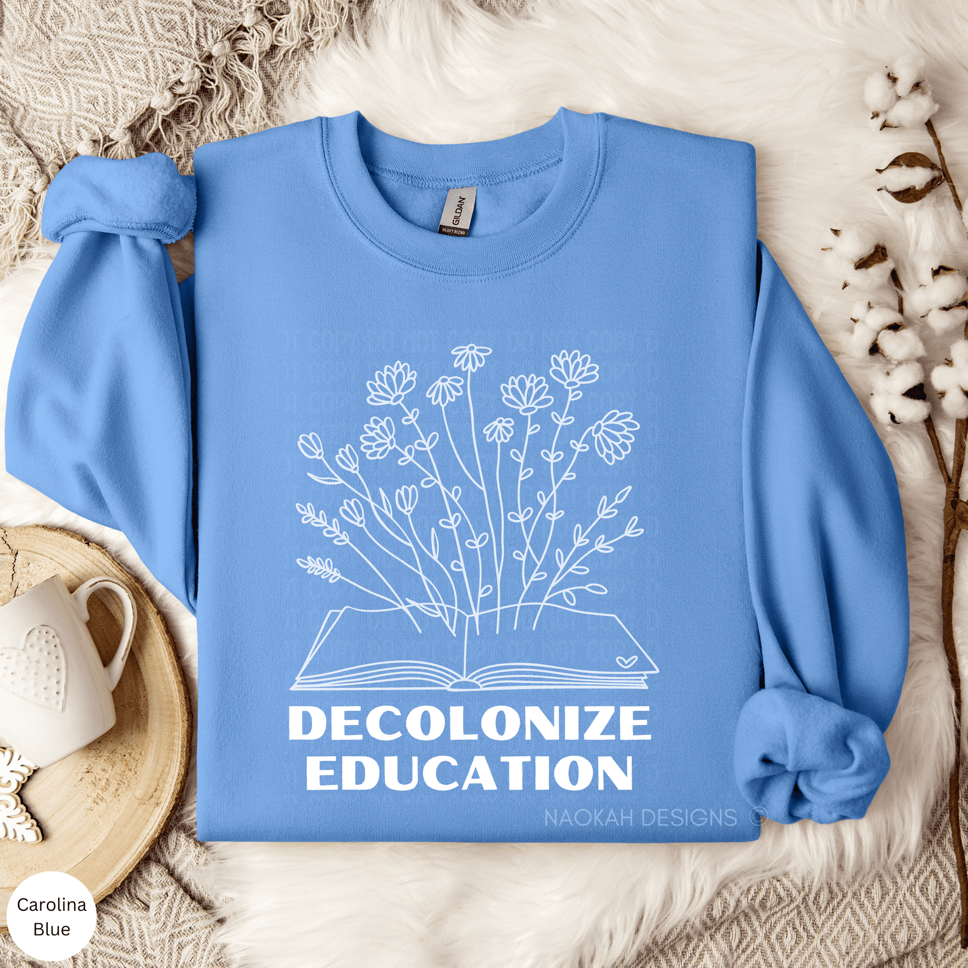 Decolonize Education Wildflower Book sweatshirt hoodie, Decolonize Shirt, Ancestral Teaching, Indigenous, Native Pride, You are on Native Land, You are on Indigenous Land, Colonialism, Native Teaching, Indigenous Owned, Anti racist, Anti Colonialism, Native American Shirt, Social Justice Shirt, No one is illegal, MMIW, decolonize anthropology, dismantle systems of oppression