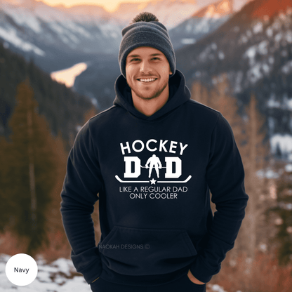 Hockey Dad Like A Regular Dad Only Cooler Sweatshirt, Hockey dad sweatshirt hoodie, hockey dad shirt, gift for hockey dad, custom hockey dad sweatshirt
