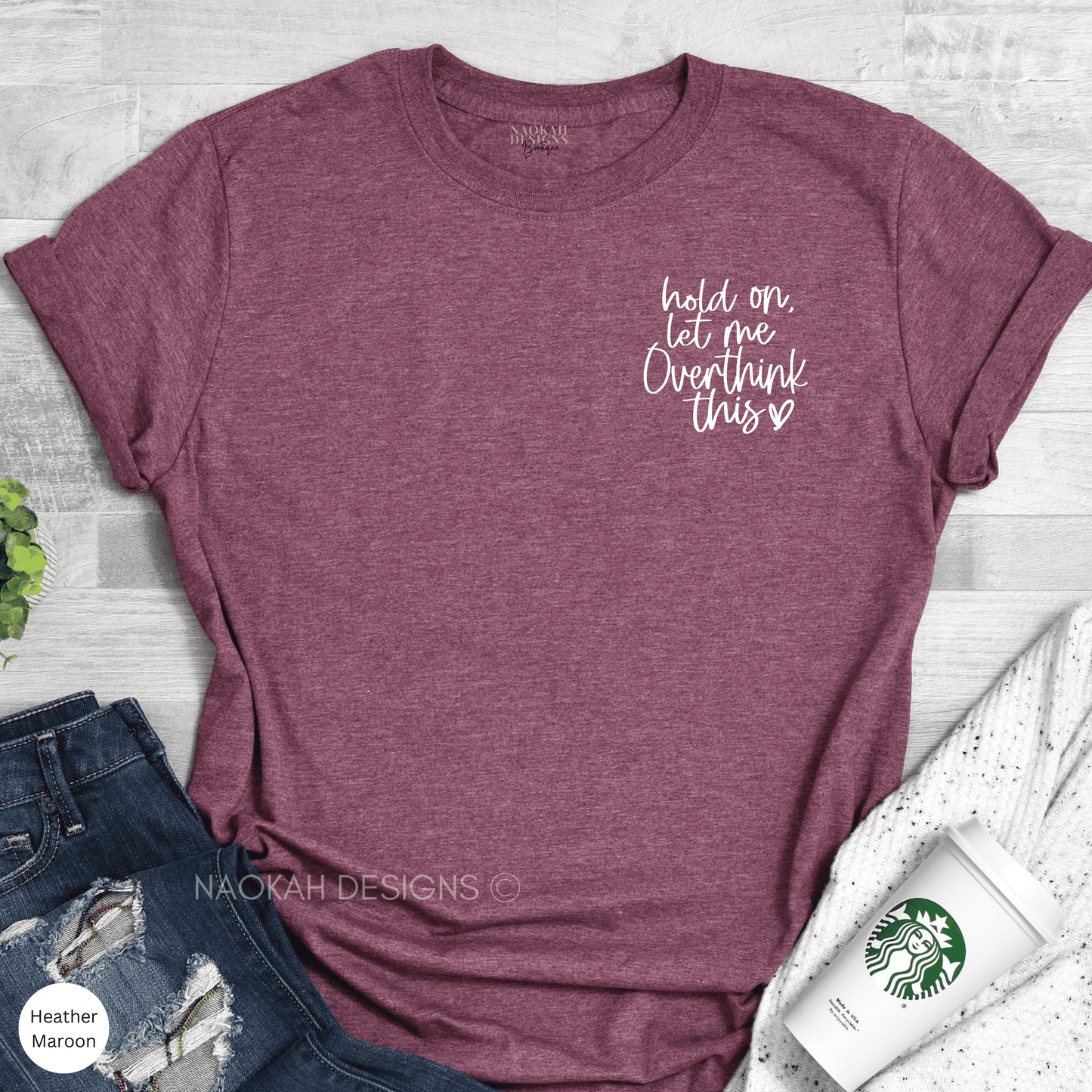 Hold On Let Me Overthink This Shirt, Funny Sarcastic Shirt, Self Love Shirt, Shirts with Sayings, Be Kind Shirt, Anxious Shirt, Mental Tee
