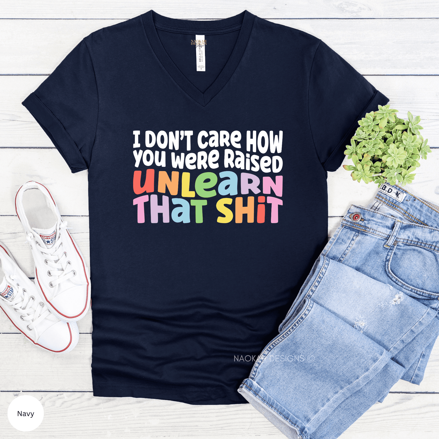 i don't care how you were raised unlearn that shit shirt, human rights, pride shirt, trans pride, equal rights, rainbow pride shirt, indigenous heritage month, indigenous history month, indigenous owned shop, indigenous peoples day shirt