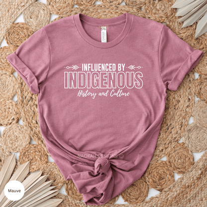 Influenced by Indigenous History and Culture Shirt, Indigenous Owned Business, Indigenous History, Indigenous Culture, Native Shirt