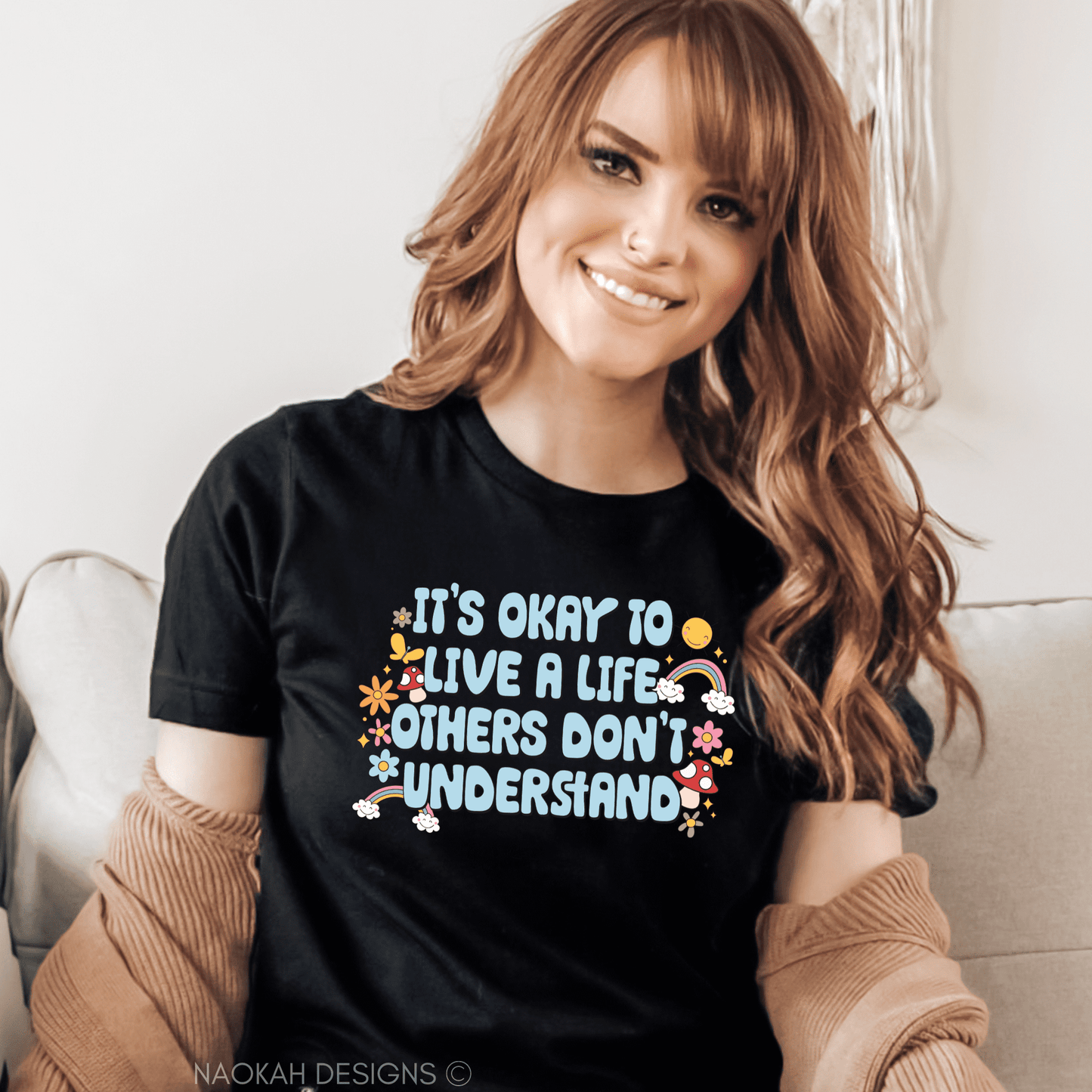it's okay to live a life that others don't understand shirt, affirmations shirt motivational shirt, you do you shirt, self love shirt, trendy shirt, mental health shirt, protect your energy, love yourself shirt