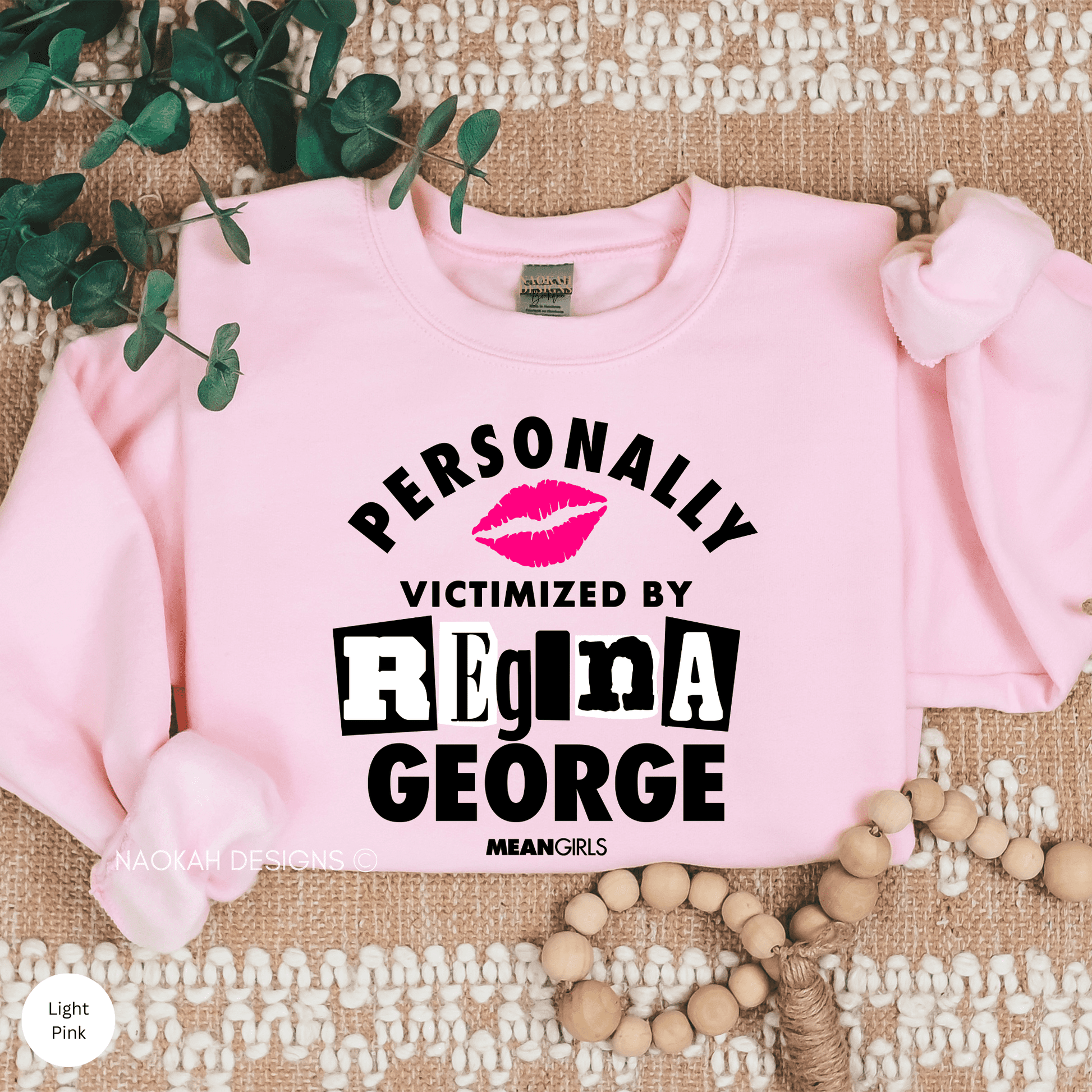 Personally victimized by regina George sweater, On Wednesdays We Wear Pink, That's So Fetch, Burn Book, We Wear Pink, you're like really pretty 