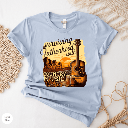 Surviving fatherhood with country music and beer shirt, Best Dad Ever Shirt, Fathers Day Gift Shirt, Fathers Day Gift, New Dad Shirt, Father's Day Shirt, Best Dad T-Shirt, Best Dad Gift, Dad Shirt, country fan dad shirt, fathers day country shirt, dad beer shirt