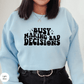 Busy Making Bad Decisions Sweater, Trendy Adult Humour Shirt, Bad Ass Shirt, Bad Decisions Club Shirt, Bad Moms Club Shirt