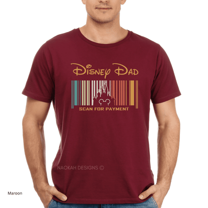 Disney Dad Shirt, Scan For Payment Shirt, Disney Dad Scan For Payment Shirt, Disney Family Trip, Disney Vacation, Disney Family Vacation