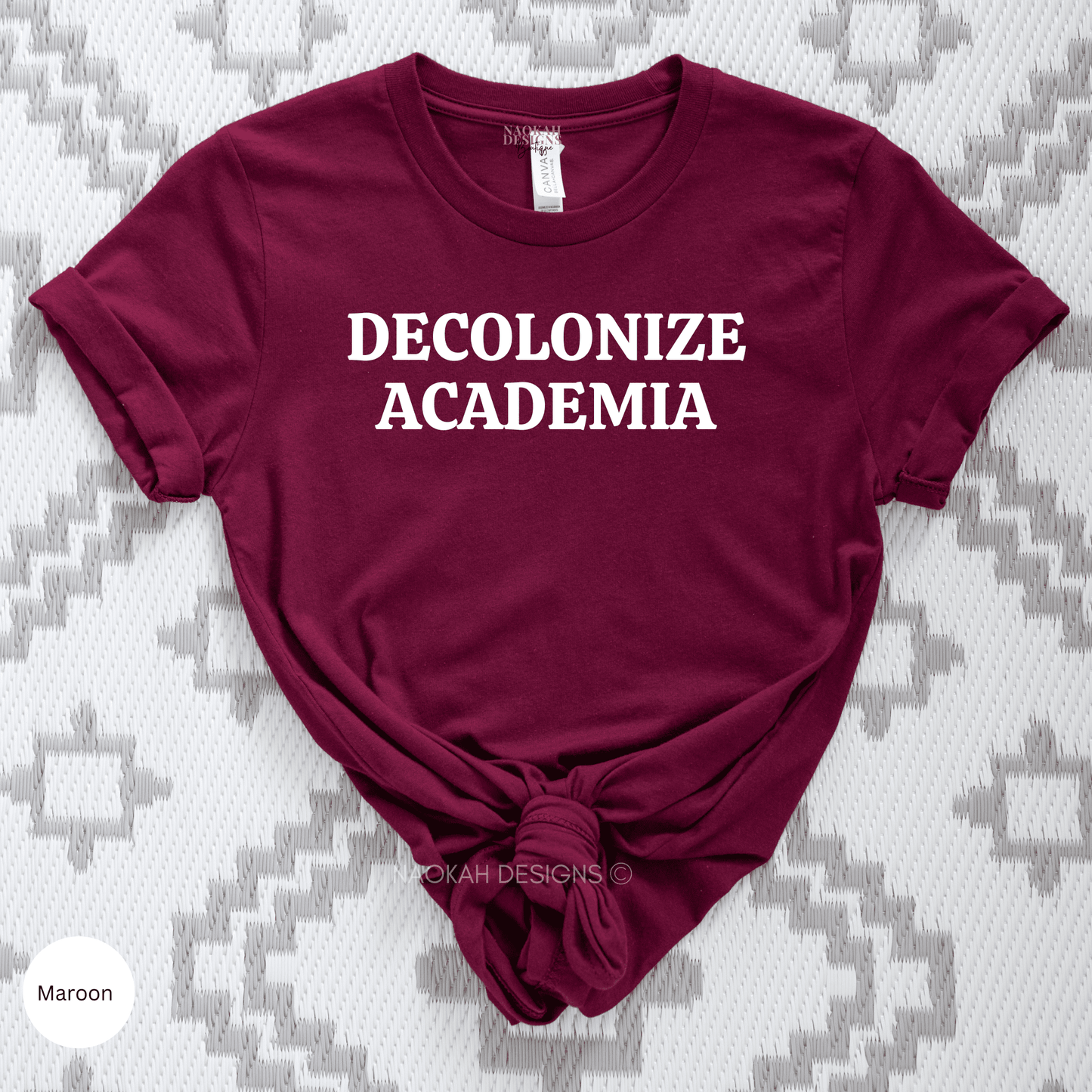 Decolonize Academia Shirt, Decolonize Shirt, Ancestral Teaching, Indigenous, Native Pride, You are on Native Land, You are on Indigenous Land, Colonialism, Native Teaching, Indigenous Owned, Anti racist, Anti Colonialism