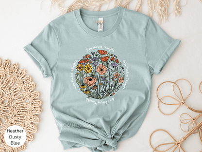 Grow Positive Thoughts Wildflower Shirt, Wildflower Shirt, Flower Gift, Floral Design, Cute Flower, Flower Lover Gift, Wild Flowers Shirt, Floral Tshirt, Flower Shirt, Gift for Women, Ladies Shirts, Best Friend Gift, Grow Positive Thoughts
