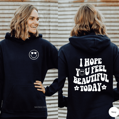 I Hope You Feel Beautiful Today Sweater, Positive Sweater, Dear Person Behind Me Shirt, Trendy Sweater, Front & Back Design Sweater
