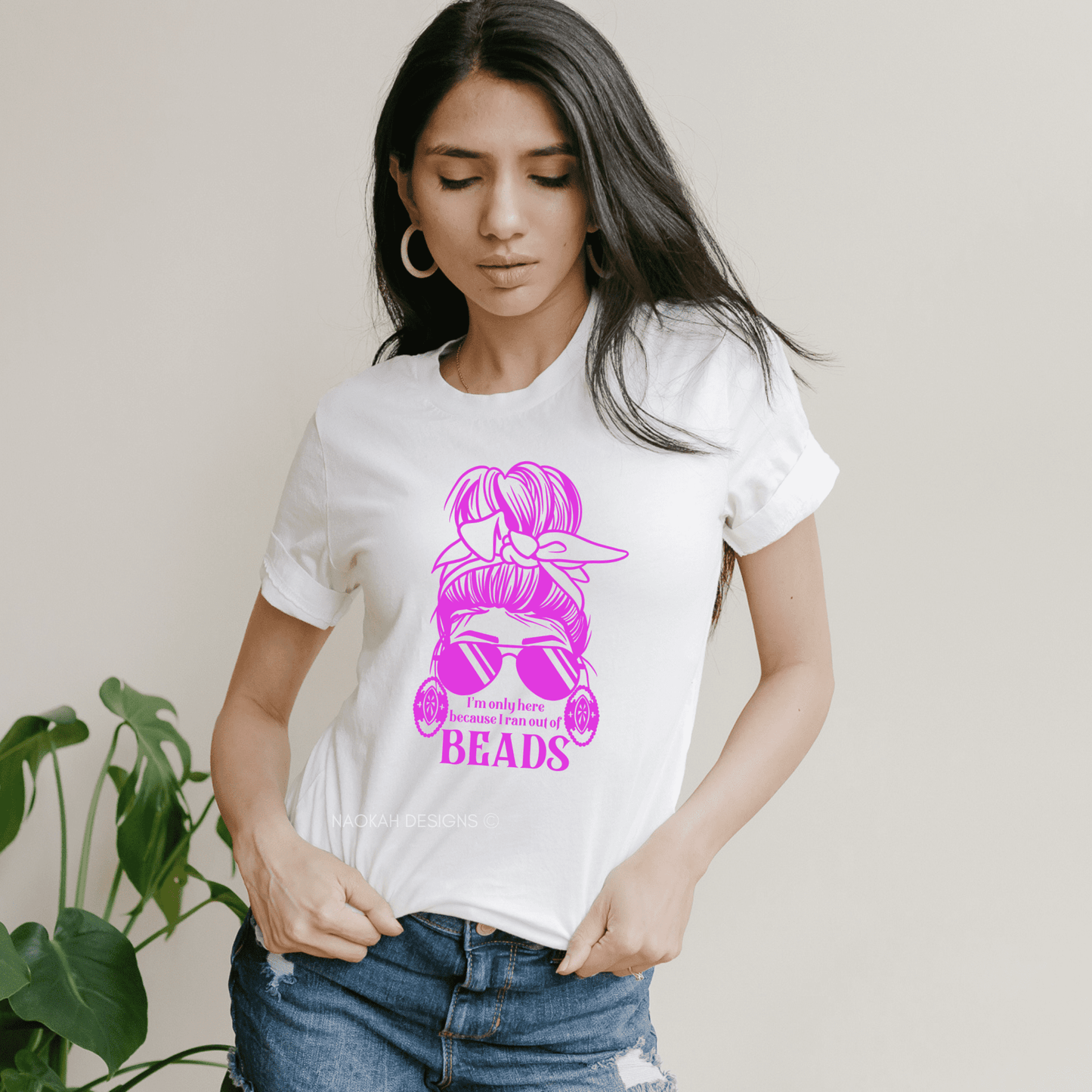 I'm Only Here Because I Ran Out Of Beads Shirt, Indigenous Floral Shirt, Native Floral Shirt, Native Indigenous Beadworker, Indigenous Beadwork, Indigenous owned shop