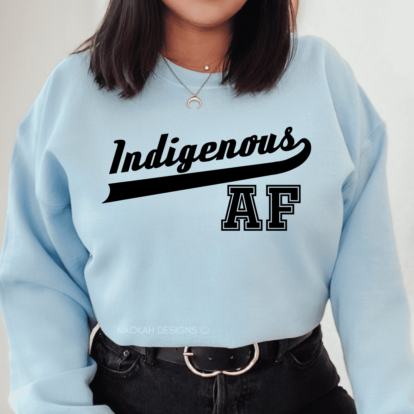 indigenous af sweater, indigenous sweater, native sweater, proud indigenous sweater, native pride, indigenous resilience sweater, native af