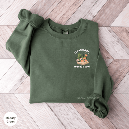 It's A Good Day To Read A Book Sweater, Reading Shirt, Gift for Teacher, Book Lover Gift For Women, Flower Book Lover, English Teacher, Literary Shirt, Bookish Shirt, Reading Shirt, Read Banned Books Shirt