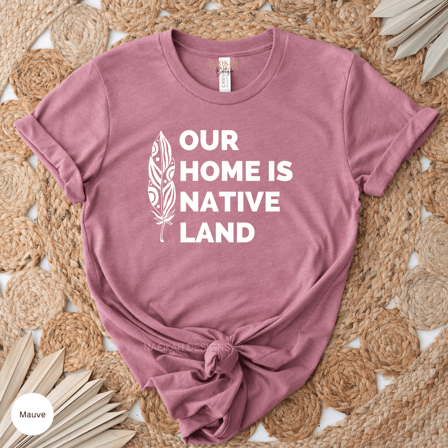 our home is native land shirt, we are on indigenous land t-shirt, this is native land shirt, land back shirt, land back indigenous shirt, native land shirt, no one is illegal on native land shirt, indigenous pride, native pride, resistance, decolonize shirt, indigenous lives matter shirt, decolonize education shirt, native shirt, equal rights shirt, equality, indigenous af, phenomenally indigenous t-shirt