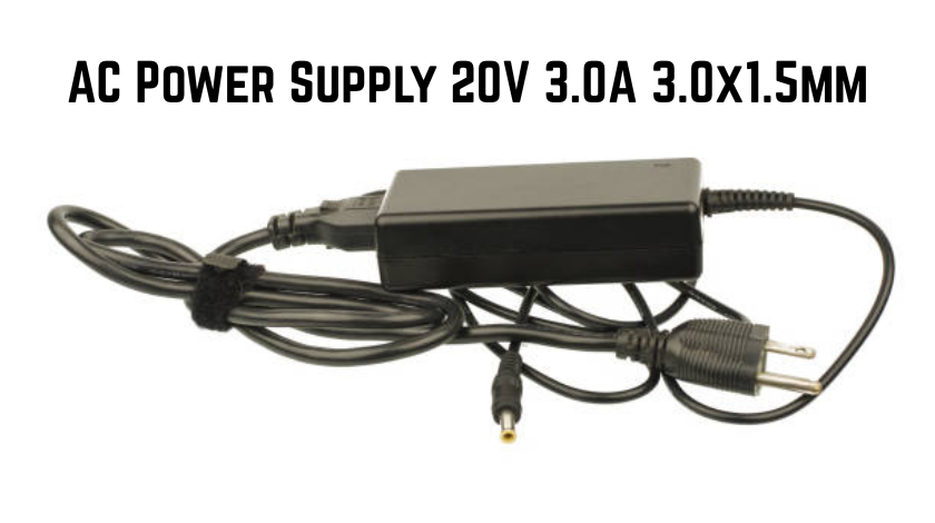 AC Power Supply 20V 3.0A 3.0x1.5mm
